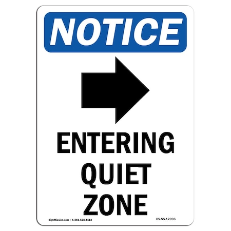 Signmission Safety Sign, OSHA Notice, 24" Height, Aluminum, Entering Quiet Zone Sign With Symbol, Portrait OS-NS-A-1824-V-12096